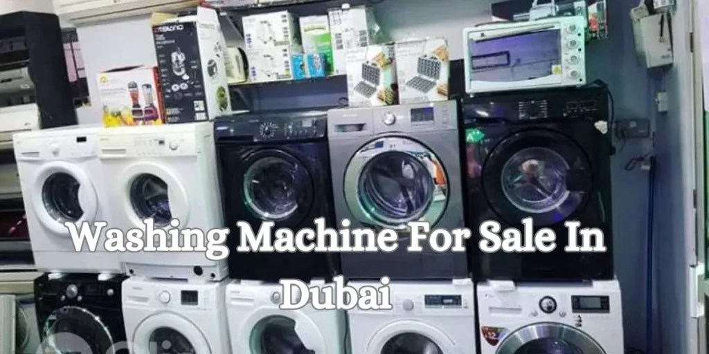 Washing Machine For Sale In Dubai