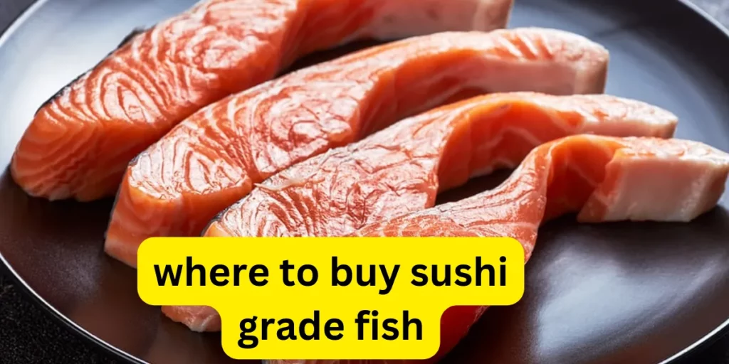 where to buy sushi grade fish