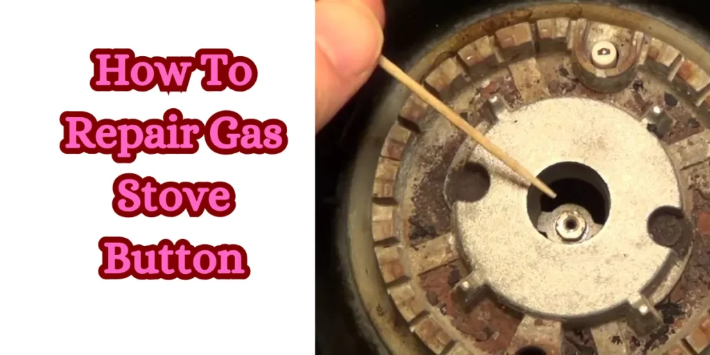How To Repair Gas Stove Low Flame