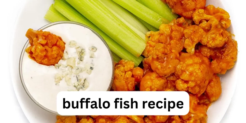 buffalo fish recipe